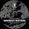 Abstract Matters - Asem Shama lyrics