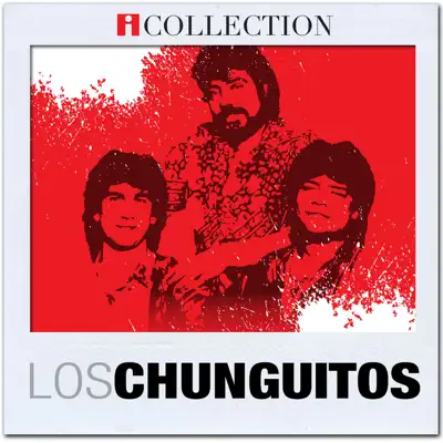 iCollection - Los Chunguitos