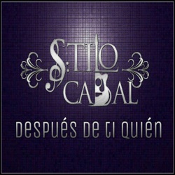 Stilo Cabal - Después de Ti Quien
