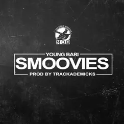 Smoovies - Single by Young Bari album reviews, ratings, credits
