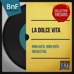 La dolce vita (Mono version) - Nino Rota La dolce vita (Mono version) - Nino Rota
