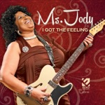 Ms. Jody - Makin' Love Is Always Better When the Bills Are Paid