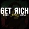 Get Rich (feat. Sizzla) - Skull lyrics