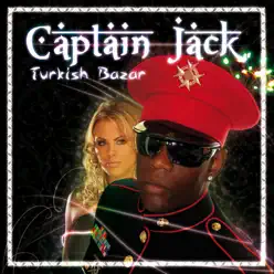 Turkish Bazar (Remixes) - EP - Captain Jack