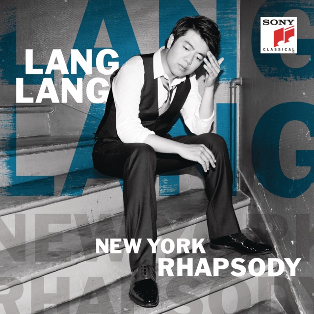 Lang Lang, Andra Day, Vinnie Colaiuta, Dan Lutz, Peter Illenyi & Hungarian Studio Orchestra New York Rhapsody Album Cover