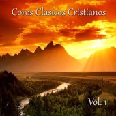 Coros Clásicos Cristianos, Vol. 1 (Grande Es Tu Fidelidad) artwork