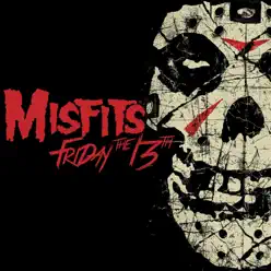 Friday the 13th - EP - The Misfits