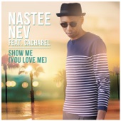 Show Me (You Love Me) [feat. Cacharel] [Radio Edit] artwork