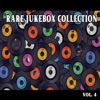 Rare Jukebox Selection, Vol. 4