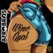 Wine Gyal (Club Mix) [feat. Shockman & Royston] - Afro Bros lyrics