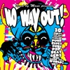 No Way Out!, Vol. 1