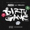 Dirty Game (Remix) - Bankroll Fresh lyrics