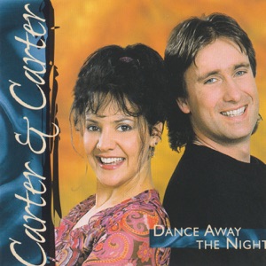 Carter & Carter - Dance Away the Night - Line Dance Music