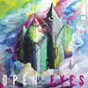 Stream & download Open Eyes - Single