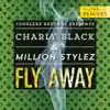 Fly Away (Remixes) - Single album lyrics, reviews, download