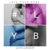 Love Your Body - Single