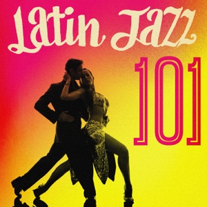 Latin Jazz 101