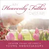 My Heavenly Father Loves Me - Single album lyrics, reviews, download