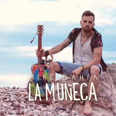 La Muñeca - Single - Mike Bahia