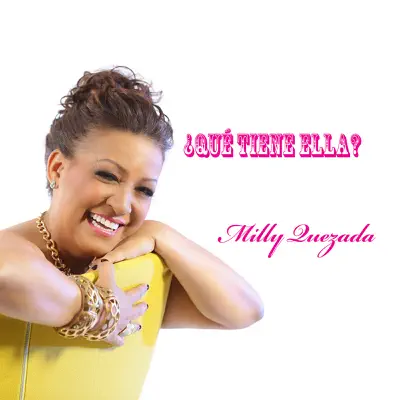 Que Tiene Ella - Single - Milly Quezada