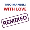 With Love (Remixed) - Single
