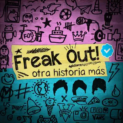Otra Historia Más - EP - Freak Out Otra Historia Más - EP - Freak Out