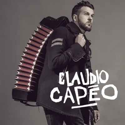 Claudio Capéo - Claudio Capéo Claudio Capéo - Claudio Capéo
