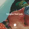 Stream & download Tongue Tied July (Willy Beaman Remix) - Single