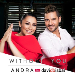 Andra - Without You (feat. David Bisbal)