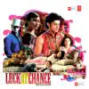 Luck By Chance (Original Motion Picture Soundtrack) album lyrics, reviews, download