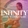 Infinity House of Chords Remix - Single album lyrics, reviews, download