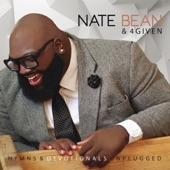 Nate Bean & 4Given - I'll Say Yes to My Lord (feat. Lady Adrian Lewis-Freeman)