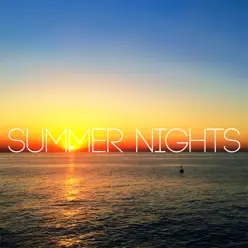 Summer Nights - Single - Kaskade Summer Nights - Single - Kaskade