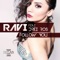 Follow You (feat. Drei Ros) [Radio Edit] - Ravi lyrics