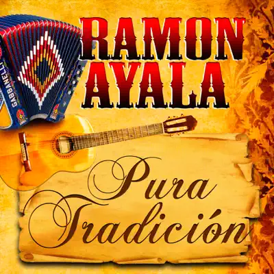 Pura Tradición - Ramón Ayala Pura Tradición - Ramón Ayala