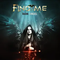 Dark Angel by Find Me album reviews, ratings, credits