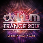 Delirium Trance 2017 (Mixed by Dave Pearce) artwork