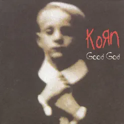 Good God (Remixes) - EP - Korn
