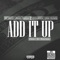 Add It Up (feat. OG Maco, PHRESHER & Ash Riser) - Mone Yukka lyrics