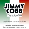 Jimmy Cobb, the Italian Trio (Le più belle canzoni italiane)