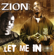 Let Me In - Zion