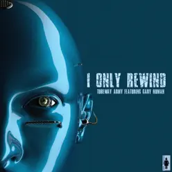 I Only Rewind - Tubeway Army I Only Rewind - Tubeway Army