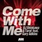 Come With Me (feat. Gary Adkins) - Single