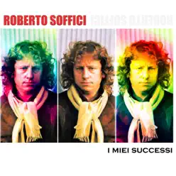 I miei sucessi - Roberto Soffici
