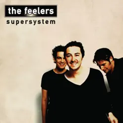 Supersystem (2015 Remastered Version) - The Feelers
