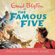 Enid Blyton - Five Go Adventuring Again: Famous Five, Book 2 (Unabridged)