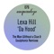 Da Hood - Lexa Hill lyrics