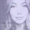 For a Better Day (Acoustic Version) - Single album lyrics, reviews, download