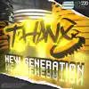 New Generation - Single album lyrics, reviews, download