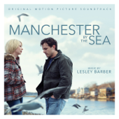 Manchester By the Sea (Original Motion Picture Soundtrack) - Lesley Barber